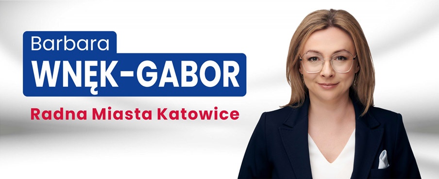 Barbara Wnęk-Gabor - Radna Miasta Katowice